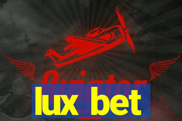 lux bet